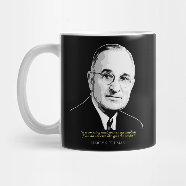 Harry S Truman Quote by Nerd_art